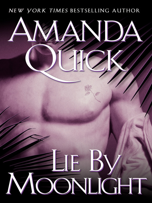 Title details for Lie by Moonlight by Amanda Quick - Available